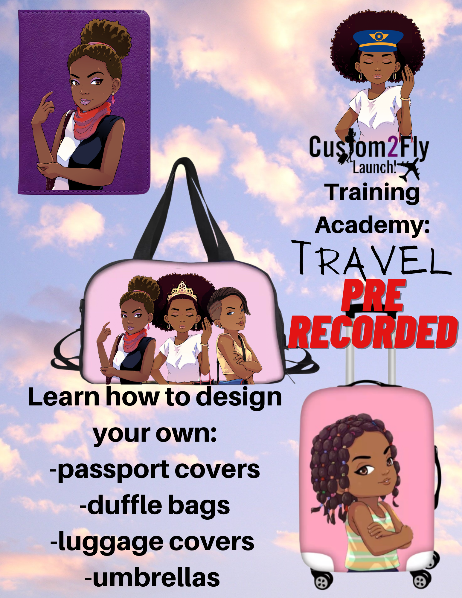 Training Academy: Travel (Pre-Recorded) - Custom2Fly 